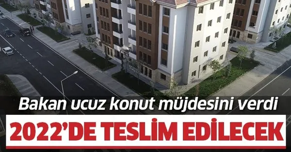 Son Dakika Bakan Kurum Dan Toki Sosyal Konut Projesi Aciklamasi 2022 Yilina Kadar Teslim Edecegiz Takvim