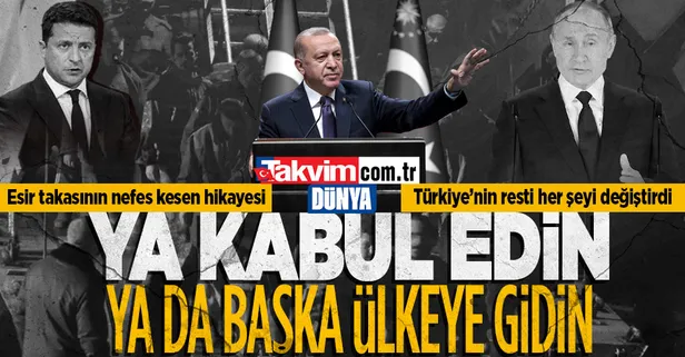Ukrayna ve Rusya arasındaki esir takasının nefes kesen hikayesi! Türkiye'den rest: Ya kabul edin ya başka ülkeye gidin