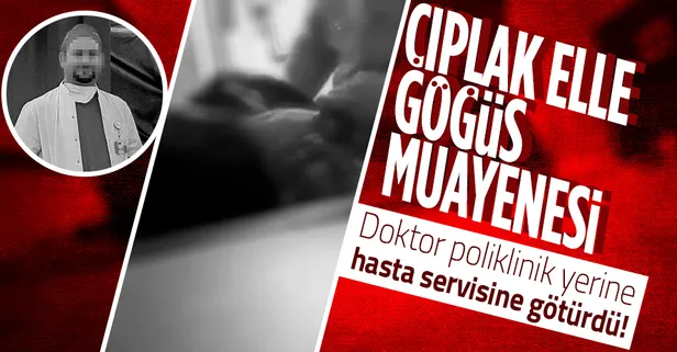 Antalya'da muayeneye taciz suçlaması: Çıplak elle göğüslerimi kontrol etti!
