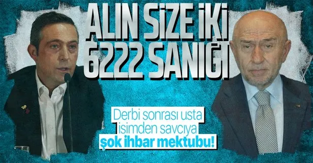 Hıncal Uluç’tan Fenerbahçe - Galatasaray maçıyla ilgili savcılığa ihbar mektubu: Nihat Özdemir ve Ali Koç 6222’den yargılansın!