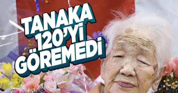 Dünyanın en yaşlı insanı Kane Tanaka hayatını kaybetti