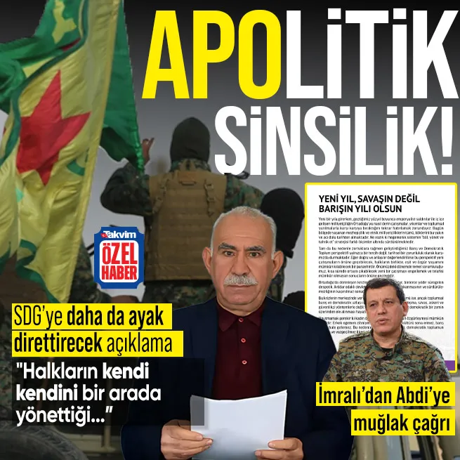 Öcalandan muğlak Suriye çağrısı! SDGye daha da ayak direttirecek açıklama: Halkların kendi kendini bir arada yönetebileceği model...