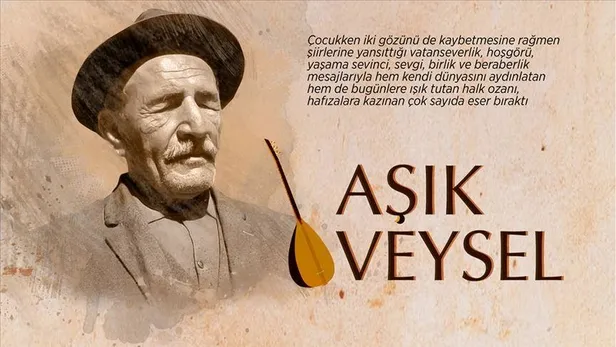 Ünlü Halk Ozanı Aşık Veysel'in vefatının üzerinden 49 yıl geçti-2