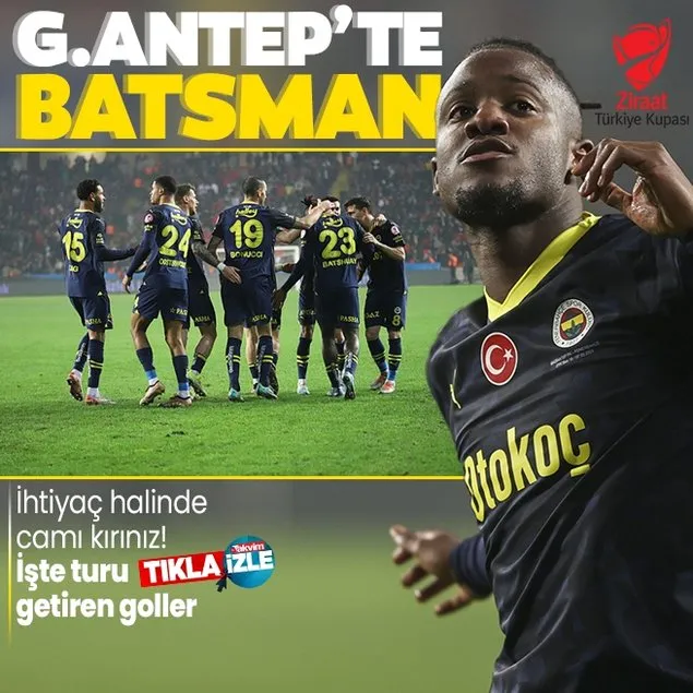Batsman Antep’te! İhtiyaç anında camı kırınız
