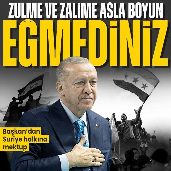 Başkan Erdoğandan Suriye halkına mektup