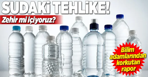 Şişe sulardaki büyük tehlike-1