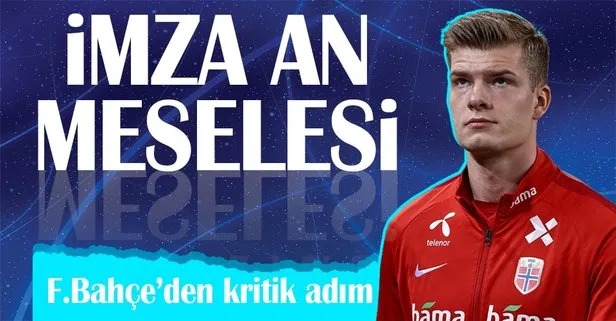 Sörloth ‘evet’ dedi imza an meselesi