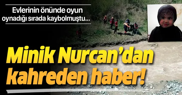Son dakika: Kars'ın Sarıkamış ilçesinde kaybolan 3 yaşındaki Nurcan'ın cansız bedeni bulundu