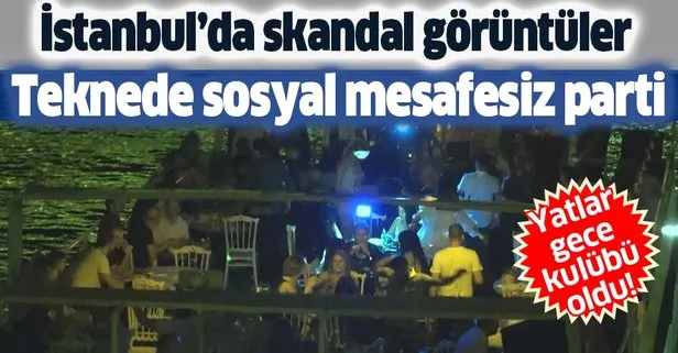 İstanbul’da skandal görüntüler: Kovid-19’a aldırmadan Haliç’te yat partisi düzenlediler