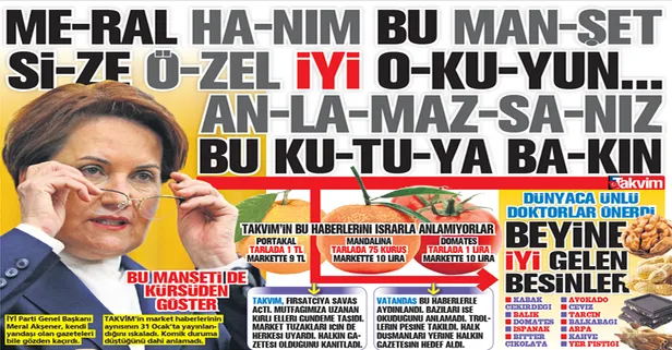 Marketlerin tuzaklarını anlatan TAKVİM'i hedef alan Meral Akşener komik duruma düştü: Aynı haberi kendi yandaşı olan gazete yapmış