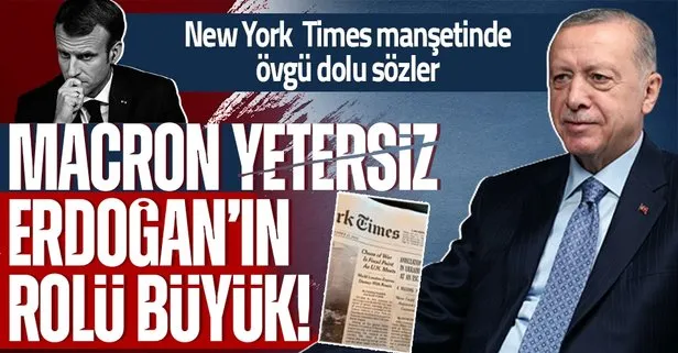 ABD’nin önemli yayın kuruluşu New York Times’tan Başkan Erdoğan’a övgü dolu sözler
