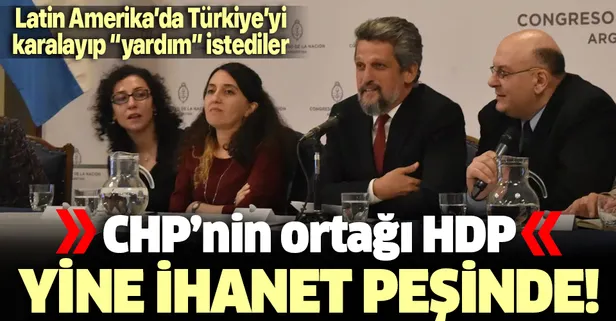 CHP'nin ortağı HDP'li vekiller Latin Amerika'da Türkiye'yi karalamaya devam ediyor