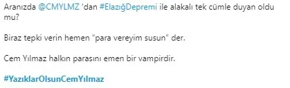 Elazığ depremi sonrası sosyal medyada Cem Yılmaz'a tepki-5