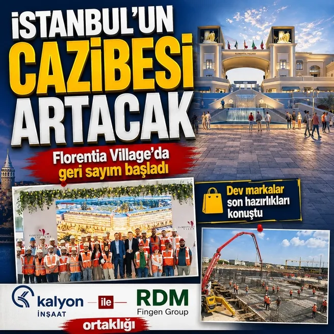 İstanbula 16 milyon euroluk dev lüks outlet: Florentia Village için geri sayım başladı