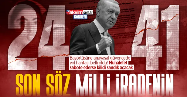 Başörtüsüne Anayasal güvence için yol haritası belirlendi: Muhalefet sabote ederse referanduma gidilecek!