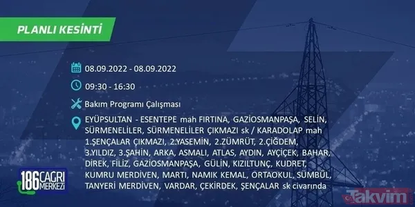 İSTANBUL ELEKTRİK KESİNTİSİ | 8-9 Eylül'de İstanbul'un 24 ilçesinde elektrikler kesilecek! Elektrik kesintileri nerede olacak? - 49