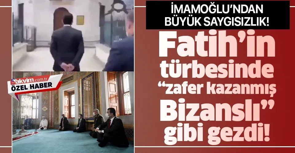 İBB Başkanı Ekrem İmamoğlu'ndan Fatih Sultan Mehmet'e büyük saygısızlık!
