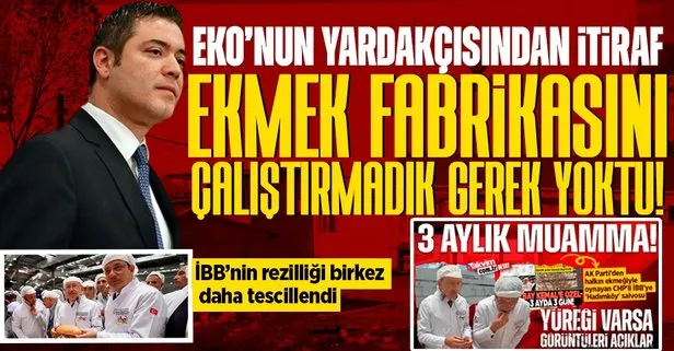 Hadımköy Halk Ekmek Fabrikası’ndaki skandalı Murat Ongun itiraf etti: Halk ekmek fabrikasını çalıştırmadık çünkü gerek yoktu
