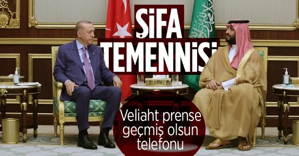 Başkan Erdoğan’dan Prens Selman’a geçmiş olsun telefonu