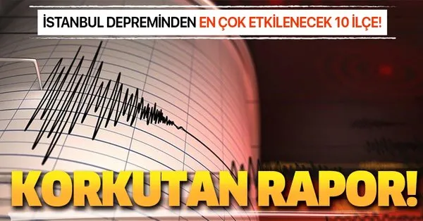 Istanbul Depreminden En Cok Etkilenecek 10 Ilce Takvim