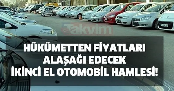 2 El Araba Fiyatlari Dustu Mu Hukumetten Fiyatlari Dusurecek Ikinci El Otomobil Hamlesi Takvim