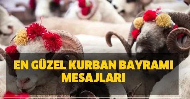 Kurban Bayramı mesajları 2020! En güzel ve anlamlı, resimli, resimsiz bayram mesajları