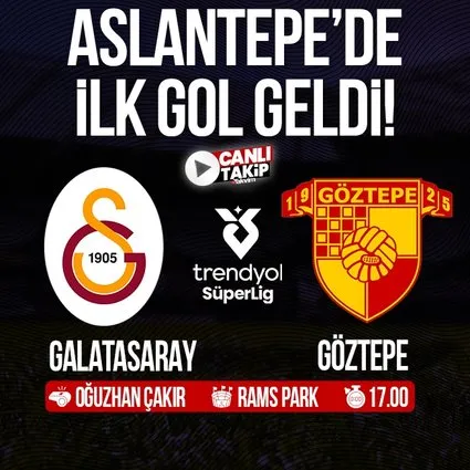 Galatasaray - Göztepe | CANLI