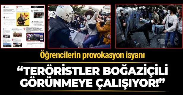 Boğaziçi Üniversitesi öğrencilerinden provokasyon isyanı: Boğaziçili görünmeye çalışan teröristler var