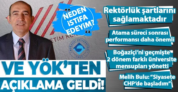 Son dakika: YÖK'ten Boğaziçi Üniversitesi açıklaması: "Prof. Dr. Melih Bulu rektörlük başvuru şartlarını sağlamaktadır"