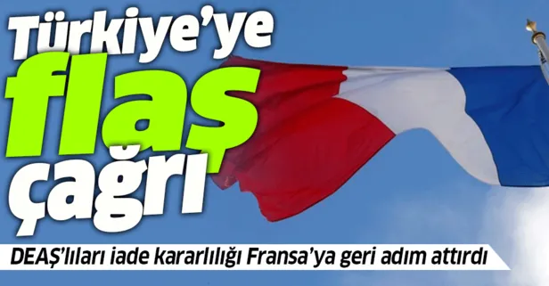 Fransa'dan Türkiye'ye flaş çağrı