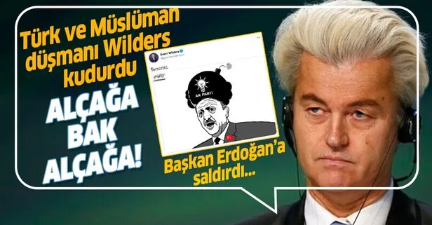 Türk ve Müslüman düşmanı Geert Wilders’ten skandal paylaşım! Alçakça Başkan Erdoğan’ı hedef aldı