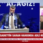 Sadettin Saran adli kontrol şartıyla serbest bırakıldı