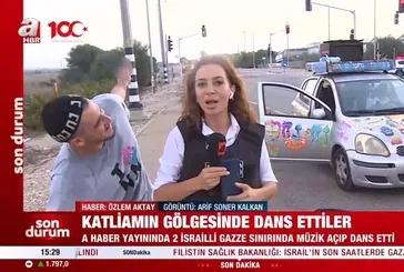 Son dakika: İsraillilerden A Haber yayınına taciz! Gazze'de insanlık dramı yaşanırken siyonistler sınırda müzik açıp dans ettiler