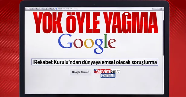 Dünyaya emsal olacak! Rekabet Kurulu'ndan ABD devi Google'a soruşturma