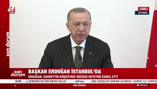 Başkan Erdoğan'dan MÜSİAD heyetini kabulde önemli açıklamalar: "Türkiye'nin yükselişini kimse engelleyemeyecek"