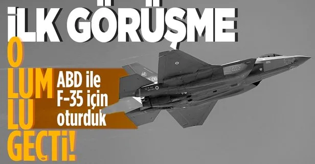 Türkiye-ABD arasında ilk F-35 toplantısı sona erdi