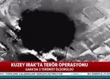 Irak kuzeyinde PKK'ya bir darbe daha!