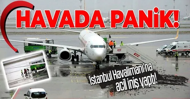 İstanbul Havalimanı’nda panik anları! Yolcu uçağı acil iniş yaptı