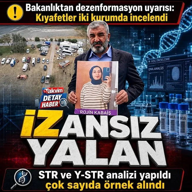 Adalet Bakanlığı Rojin Kabaiş iddiasını yalanladı: Kıyafetlerde DNA incelemesi yapıldı