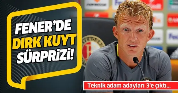 Fenerbahçe’de Dirk Kuyt sürprizi!