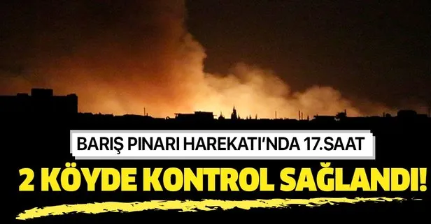 Barış Pınarı Harekatı’nda 2. gün! 2 köyde kontrol sağlandı!