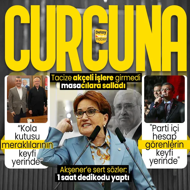 Tacize ve akçeli işlere girmedi... Meral Akşener yine CHPye salladı: Kola kutusu meraklılarının keyfi yerinde... Durmuş Yılmazdan olay sözler!