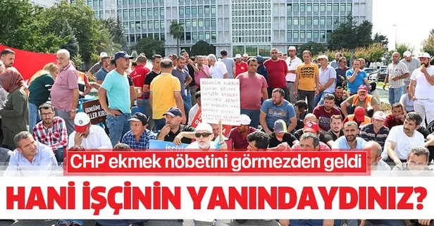 Ekmek nöbetindeki işçilere AK Parti'den destek! Hiçbir CHP'li isim neden gelmiyor?
