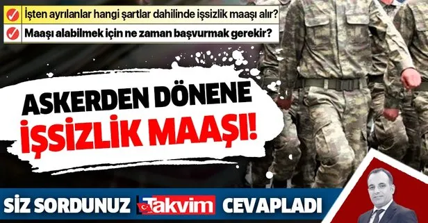 Askerden dönene işsizlik maaşı