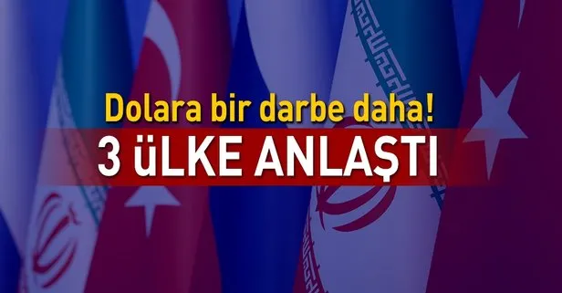 Son dakika: Türkiye-Rusya-İran yerel para birimiyle ticaret yapma konusunda anlaştı