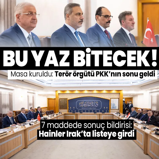 Türkiye - Irak güvenlik görüşmeleri sonuç bildirisi yayınlandı! 7 madde tek hedef: Terör örgütü PKK bitecek! Bağdat yönetimi yasaklı örgütler listesine aldı