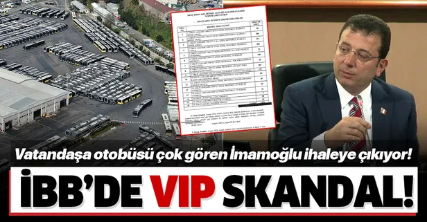 İmamoğlu'ndan skandal hamle! Vatandaşa otobüsü çok gören CHP'li İBB’den VIP araçlar için ihale