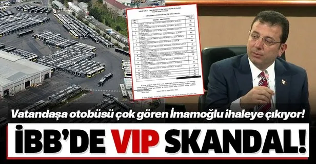 İmamoğlu’ndan skandal hamle! Vatandaşa otobüsü çok gören CHP’li İBB’den VIP araçlar için ihale