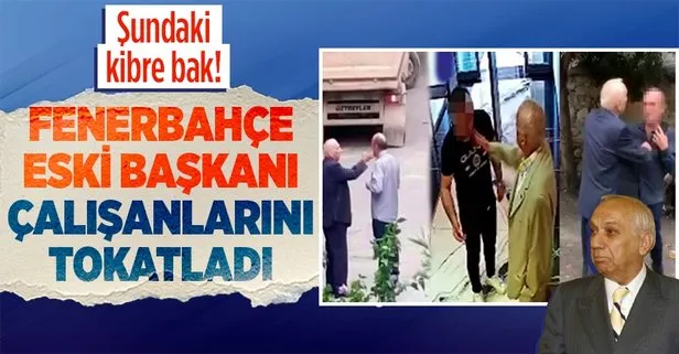 Fenerbahçe eski başkanı ve Kayalar Holding Yönetim Kurulu Başkanı Tahsin Kaya çalışanlarını küfürler edip tokatladı
