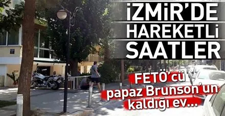 Son dakika.. İzmir'de hareketli sabah... Rahip Brunson’un evinin önü boşaltıldı